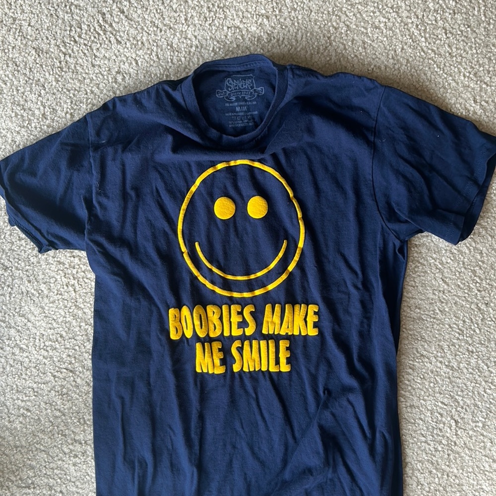 Boobies make me smile t-shirt